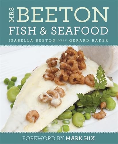 9780297870401: Mrs Beeton's Fish & Seafood: Foreword by Mark Hix