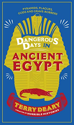 Stock image for Dangerous Days in Ancient Egypt for sale by Blackwell's