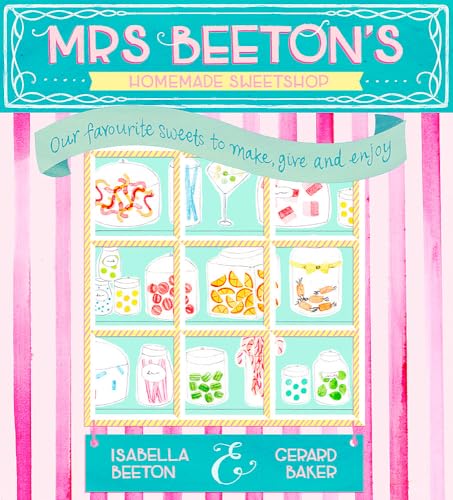 Stock image for Mrs Beeton's Homemade Sweetshop for sale by WorldofBooks
