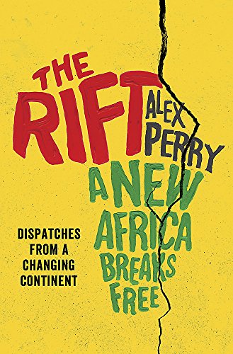 Imagen de archivo de The Rift: A New Africa Breaks Free a la venta por WorldofBooks