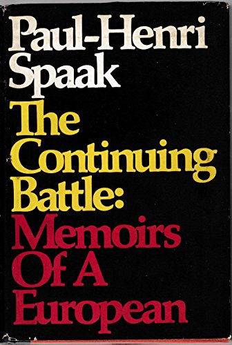 Stock image for The Continuing Battle : Memoirs of a European, 1936-1966 for sale by Better World Books: West