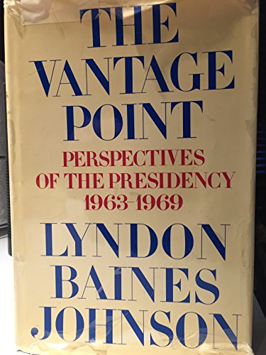 Stock image for The Vantage Point: Perspectives of the Presidency, 1963-1969 for sale by HPB-Diamond