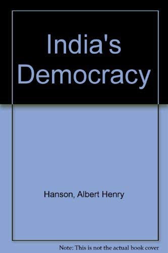 India's democracy (Modern governments) (9780297994060) by Hanson, A. H