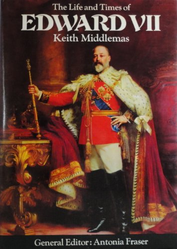 Stock image for The Life and Times of Edward VII for sale by AwesomeBooks
