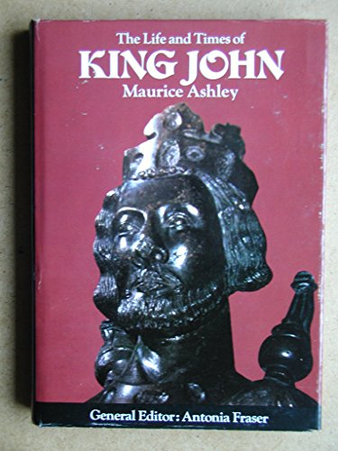 Beispielbild fr The Life and Times of King John. zum Verkauf von Antiquariaat Schot
