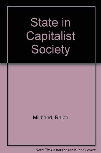 Imagen de archivo de State in Capitalist Society a la venta por WorldofBooks