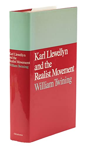 Karl Llewellyn and the Realist Movement (9780297994824) by Twining, William