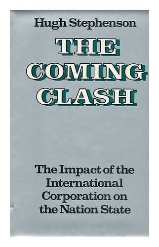 Beispielbild fr The Coming Clash: The Impact of the International Corporation on the Nation State zum Verkauf von Kennys Bookshop and Art Galleries Ltd.