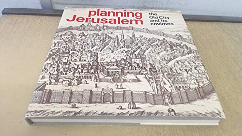 Stock image for Planning Jerusalem: The Old City and Its Environs for sale by Antiquarius Booksellers