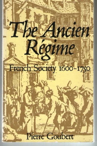 9780297995685: Ancien Regime: French Society, 1600-1750 (World University Library)