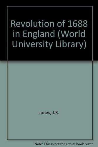 Revolution of 1688 in England (World University Library)