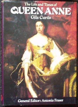 9780297995715: Life and Times of Queen Anne