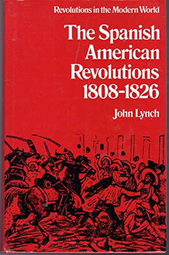 9780297995883: Spanish-American Revolutions, 1808-26