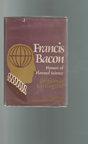 Beispielbild fr Francis Bacon: Pioneer of Planned Science (Pathfinder Biographies) zum Verkauf von ThriftBooks-Dallas