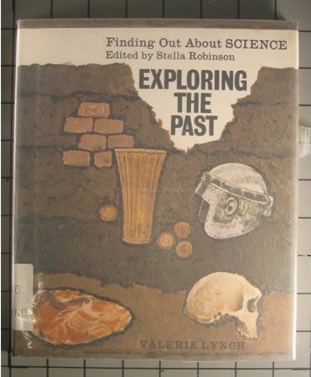 Stock image for Finding Out About SCIENCE: Exploring the Past for sale by Red Owl Books