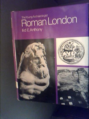 Imagen de archivo de Roman London (Young Archaeologist Books) a la venta por Ergodebooks