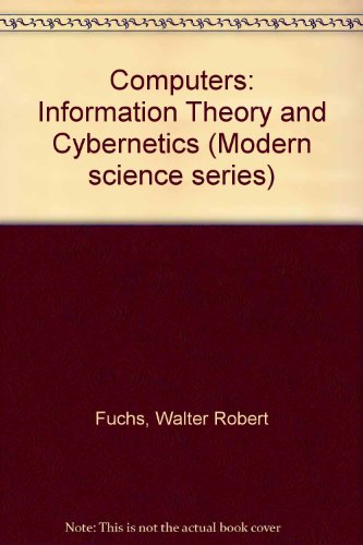 9780298791330: Computers: Information Theory and Cybernetics