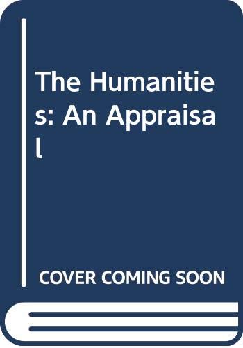 The Humanities: An Appraisal (9780299006341) by Harris, Julian