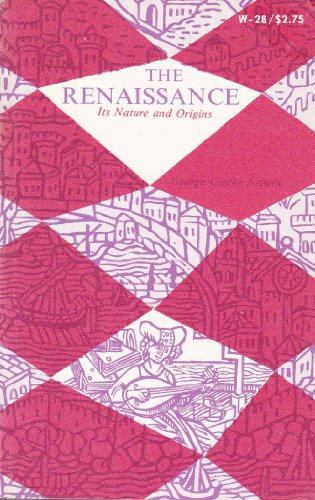 Stock image for Renaissance : Its Nature and Origins for sale by Better World Books: West