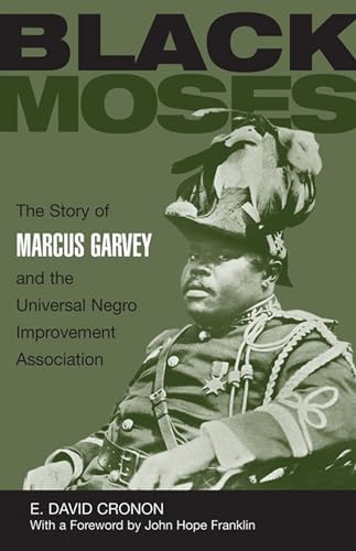 Beispielbild fr Black Moses : The Story of Marcus Garvey and the Universal Negro Improvement Association zum Verkauf von Better World Books