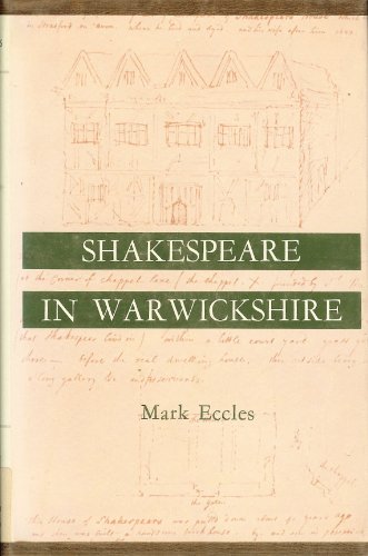 Stock image for Shakespeare in Warwickshire for sale by ThriftBooks-Dallas