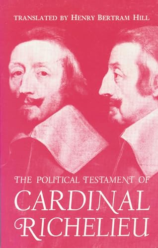 Beispielbild fr The Political Testament of Cardinal Richelieu zum Verkauf von Bearly Read Books