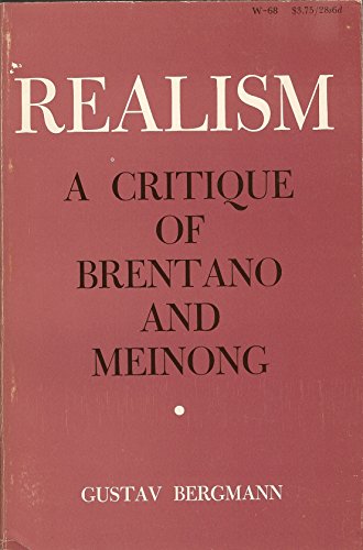 Beispielbild fr Realism: A Critique of Brentano and Meinong zum Verkauf von Books From California