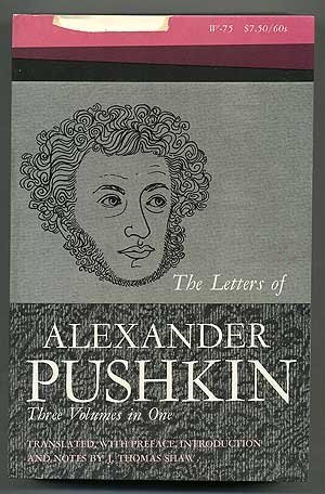 The Letters of Alexander Pushkin (9780299046446) by Pushkin, Aleksandr Sergeevich