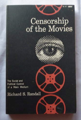 Beispielbild fr Censorship of the Movies: The Social and Political Control of a Mass Medium zum Verkauf von Books From California