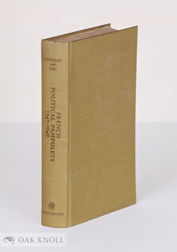 Imagen de archivo de French Political Pamphlets, 1547-1648;: A Catalog of Major Collections in American Libraries a la venta por Stony Hill Books