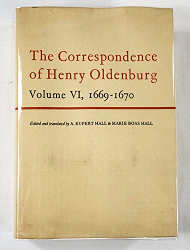 Beispielbild fr Correspondence of Henry Oldenburg 1669-1670 VI zum Verkauf von Sequitur Books