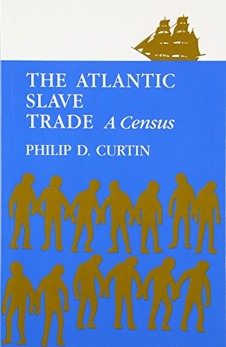 Imagen de archivo de The Atlantic Slave Trade: A Census a la venta por ThriftBooks-Atlanta