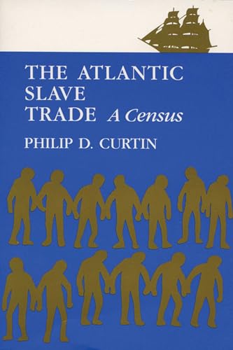 Stock image for The Atlantic Slave Trade: A Census for sale by Wonder Book