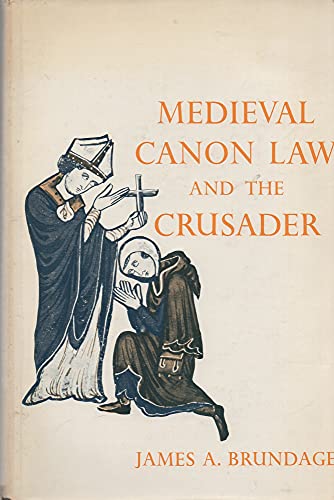 9780299054809: Medieval canon law and the crusader,