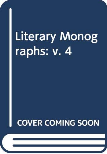 9780299058609: Literary Monographs, Vol. 4