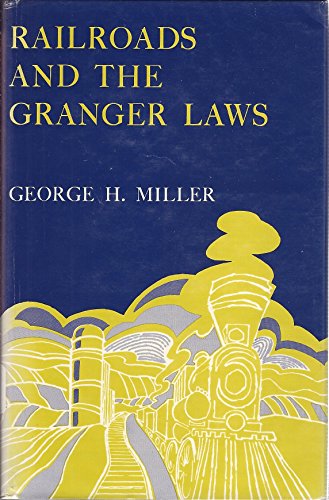 Beispielbild fr Railroads and the Granger Laws zum Verkauf von Better World Books