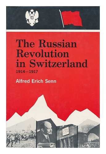 Beispielbild fr The Russian Revolution in Switzerland 1914-1917 zum Verkauf von Argosy Book Store, ABAA, ILAB