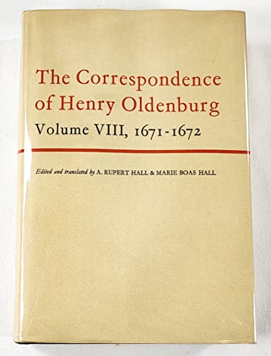 Beispielbild fr Correspondence of Henry Oldenburg 1671-1672, Volume VIII zum Verkauf von Zubal-Books, Since 1961