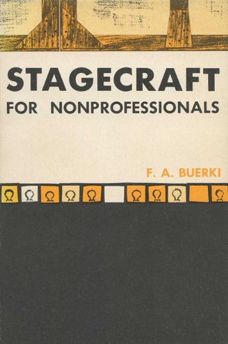 Beispielbild fr Stagecraft for Nonprofessionals: Second UW Press Edition zum Verkauf von The Yard Sale Store