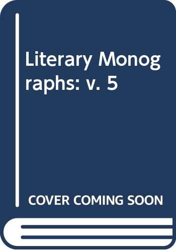 9780299063108: Literary Monographs: v. 5