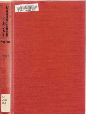Government Spending & Land Values: Public Money & Private Gain