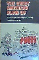 Beispielbild fr Great American Blow-Up: Puffery in Advertising and Selling zum Verkauf von Books From California