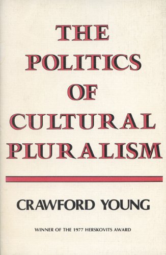 Stock image for The Politics of Cultural Pluralism for sale by Better World Books