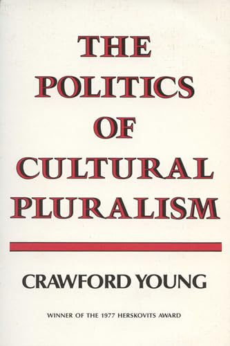 9780299067441: Politics of Cultural Pluralism