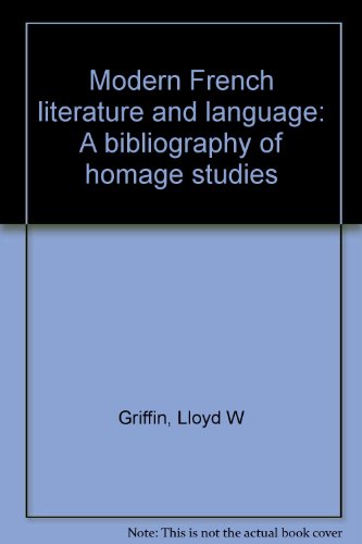 Beispielbild fr Modern French literature and language; a bibliography of homage studies zum Verkauf von Hammer Mountain Book Halls, ABAA