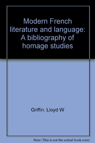 Stock image for Modern French literature and language; a bibliography of homage studies for sale by Hammer Mountain Book Halls, ABAA
