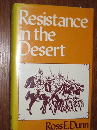 Beispielbild fr Resistance in the Desert: Moroccan Responses to French Imperialism 1881-1912 zum Verkauf von Else Fine Booksellers