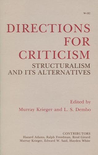 9780299073947: Directions For Criticism: Structuralism and Its Alternatives