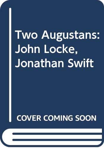 9780299074203: Two Augustans: John Locke, Jonathan Swift