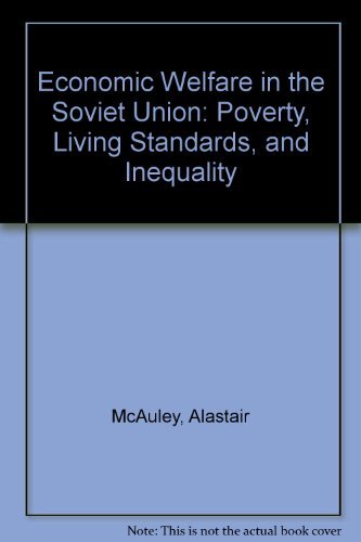 9780299076405: Economic Welfare in the Soviet Union: Poverty, Living Standards, and Inequality